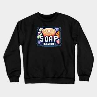 Soap Carving Pixel Art Retro Crewneck Sweatshirt